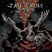 Review: Tau Cross - Pillar Of Fire