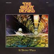 The Great Beyond: A Better Place