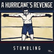 A Hurricane's Revenge: Stumbling