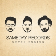Review: Sameday Records - Never Ending