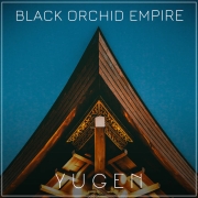 Black Orchid Empire: Yugen