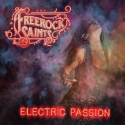 Freerock Saints: Electric Passion