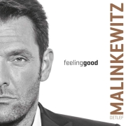 Detlef Malinkewitz: Feeling Good