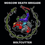 Review: Moscow Death Brigade - Boltcutter