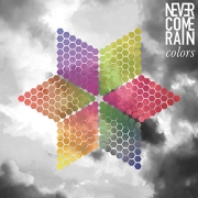 Never Come Rain: Colors