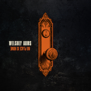 Welshly Arms: No Place Is Home