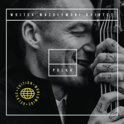 Wojtek Mazolewski Quintet: Polka (Worldwide Deluxe Edition)