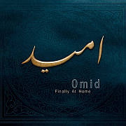 Omid: Finally At Home