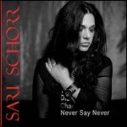 Sari Schorr: Never Say Never