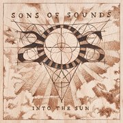 Sons of Sounds: Into The Sun