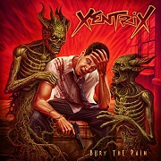 Review: Xentrix - Bury The Pain
