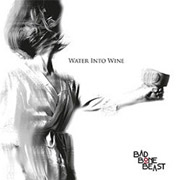 Review: Bad Bone Beast - Water Into Wine