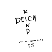 Review: Deichkind - Wer sagt denn das?