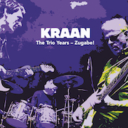 Kraan: The Trio Years – Zugabe!