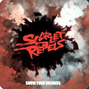 Scarlet Rebels: Show Your Colours