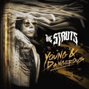 The Struts: Young & Dangerous