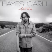 Hayes Carll: What It Is