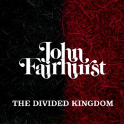 John Fairhurst: The Divided Kingdom