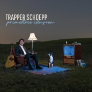 Trapper Schoepp: Primetime Illusion