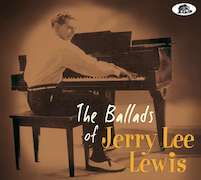 Jerry Lee Lewis: The Ballads Of Jerry Lee Lewis