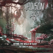 Poison Asp: Beyond The Walls Of Sleep – The Complete Work