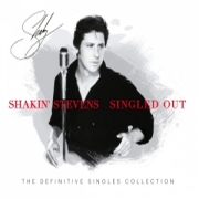 Shakin' Stevens: Singled Out - The Definite Singles Collection
