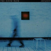 Review: The Ninth Wave - Infancy