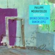 Philippe Mouratoglou Trio: Ricerare