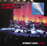 Steely Dan: Northeast Corridor – Live!