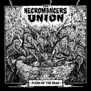 Review: The Necromancers Union - Flesh of the Dead