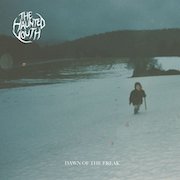 The Haunted Youth: Dawn Of The Freak