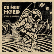 Review: Es war Mord - Die Utopie der Kosmonauten