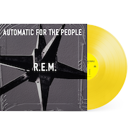 Review: R.E.M. - Automatic For The People – Special Yellow Vinyl Edition