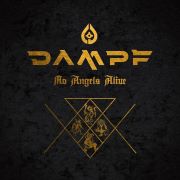 Dampf: No Angels Alive