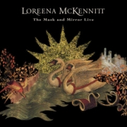 Loreena McKennitt: The Mask and Mirror Live
