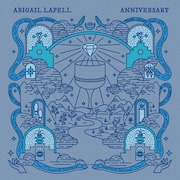 Abigail Lapell: Anniversary
