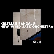 DVD/Blu-ray-Review: Kristjan Randalu & New Wind Jazz Orchestra - Sisu
