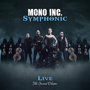 Mono Inc.: Symphonic – Live; The Second Chapter: Doppel-LP-Edition