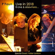 Review: P'Faun - Live in 2018 – E-Live & elsewhere...