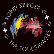 Robby Krieger and the Soul Savages: Robby Krieger and the Soul Savages
