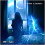 Robert Schroeder: Observer