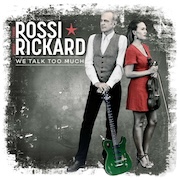 Francis Rossi & Hannah Rickard: We Talk Too Much – Vinyl Edition