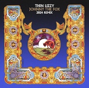 Thin Lizzy: Johnny The Fox – 2024 Remix / Limitierte farbige LP-Version