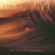 Low Orbit Drift: The Siren Of Olympus Mons