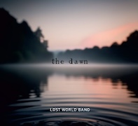 Lost World Band: The Dawn