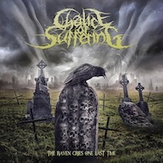 Chalice Of Suffering: The Raven Cries One Last Time