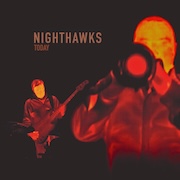 Nighthawks: Today - Vinyl-Edition