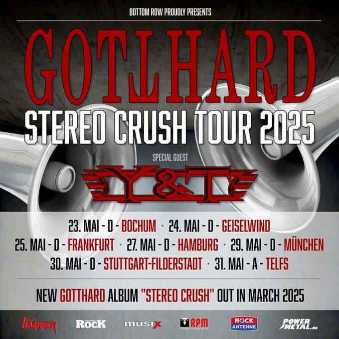 GOTTHARD 2025: Stereo Crush Tour – Special Guest Y&T