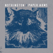 Nothington / Paper Arms "Split"